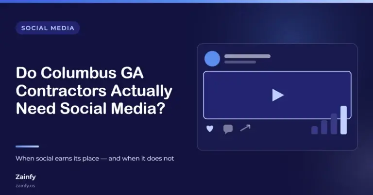 Zainfy social media article cover: Do Columbus GA Contractors Actually Need Social Media? — with a stylised social post and engagement