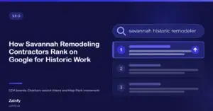 Zainfy SEO article cover: How Savannah Remodeling Contractors Rank on Google for Historic Work — with a stylised search results panel