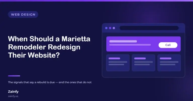 Zainfy web design article cover: When Should a Marietta Remodeler Redesign Their Website? — with a stylised website layout