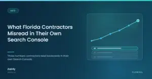 What Florida Contractors Misread in Their Own Search Console — Zainfy