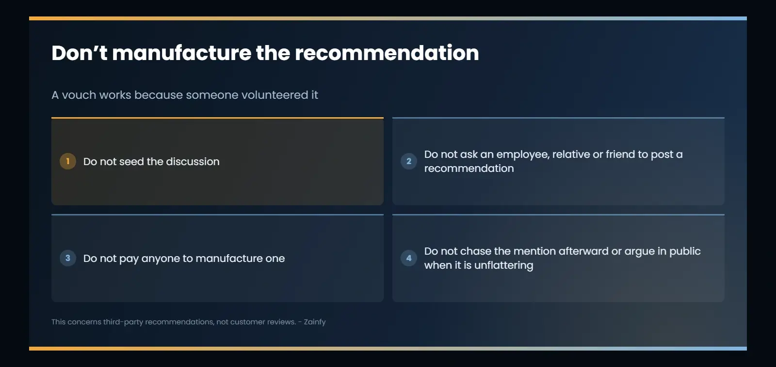 What not to do with third-party contractor recommendations: do not seed the discussion, do not ask staff or family to post, do not pay for a manufactured vouch, and do not pressure someone to edit an unflattering mention
